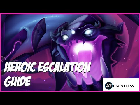 UMBRAL HEROIC ESCALATION GUIDE [Dauntless]