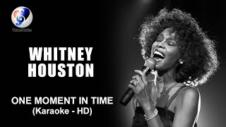 One Moment In Time - Whitney Houston (Minus One - Lyrics - Karaoke)