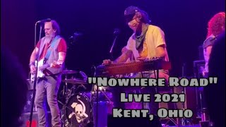Nowhere Road - Steve Earle &amp; The Dukes Live (Kent, Ohio 7/30/21)