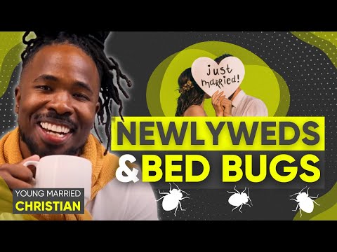 First-Year Married: Tiny Apartments & Trapping Bed Bugs (with nobigdyl. & Chelsea Phillips)