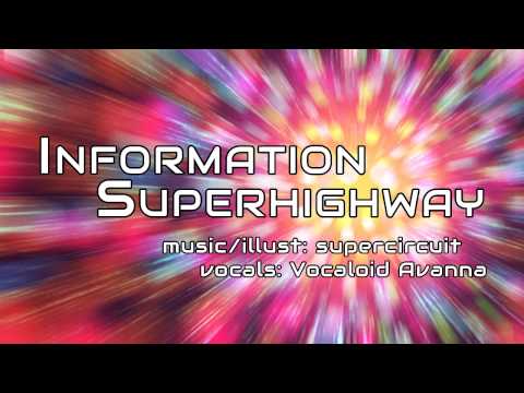 【Avanna】Information Superhighway【Original】