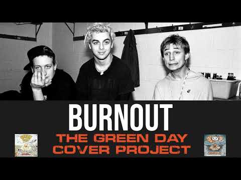 Burnout - The Green Day Cover Project