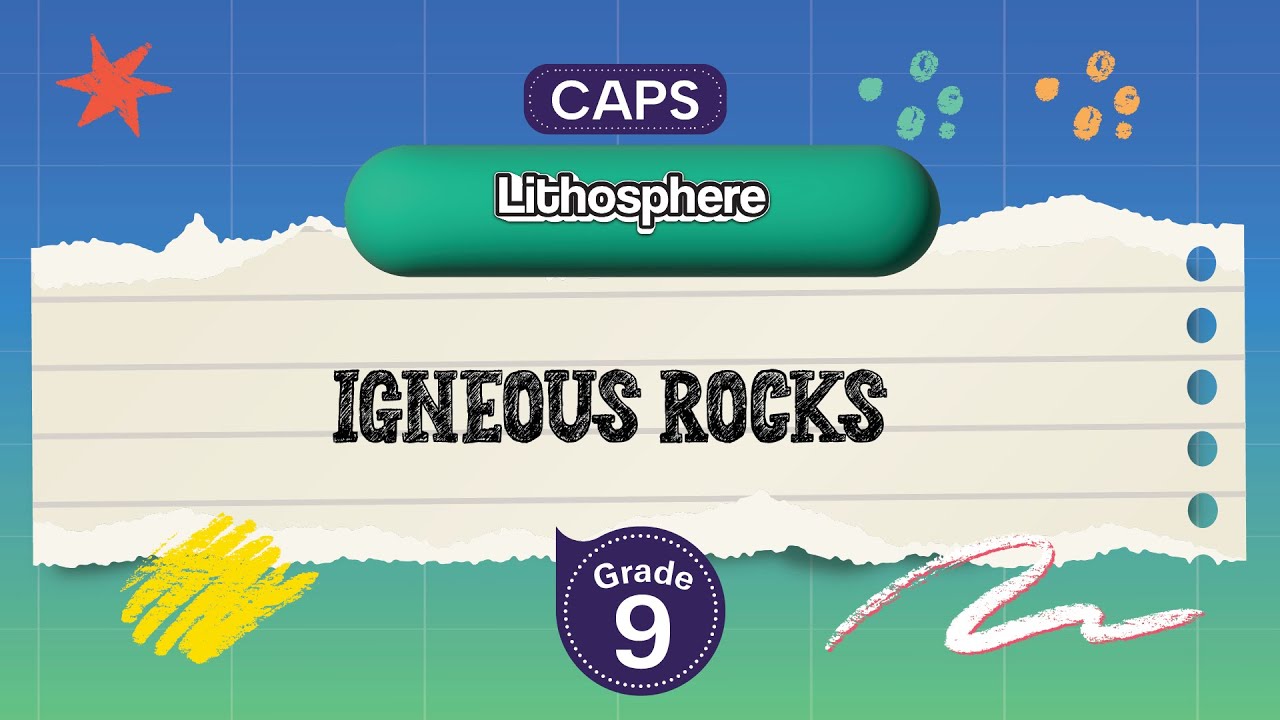 [GRADE 9] Igneous rocks