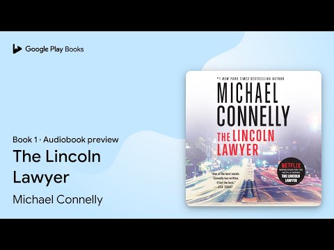 The Lincoln Lawyer Book 1 by Michael Connelly · Audiobook preview