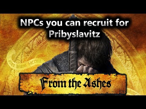 KCD From the Ashes DLC - All NPCs you can recruit for Pribyslavitz and their locations
