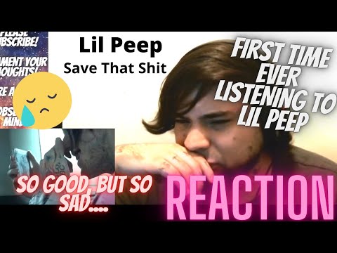 First Time Ever! Listening & Reacting to LIL PEEP (Save That Shit) (Singer/ Rapper Reacts)