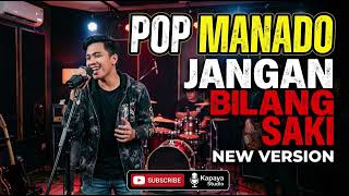 Download lagu JANGAN BILANG SAKI - Kapaya Studio (New Version) mp3