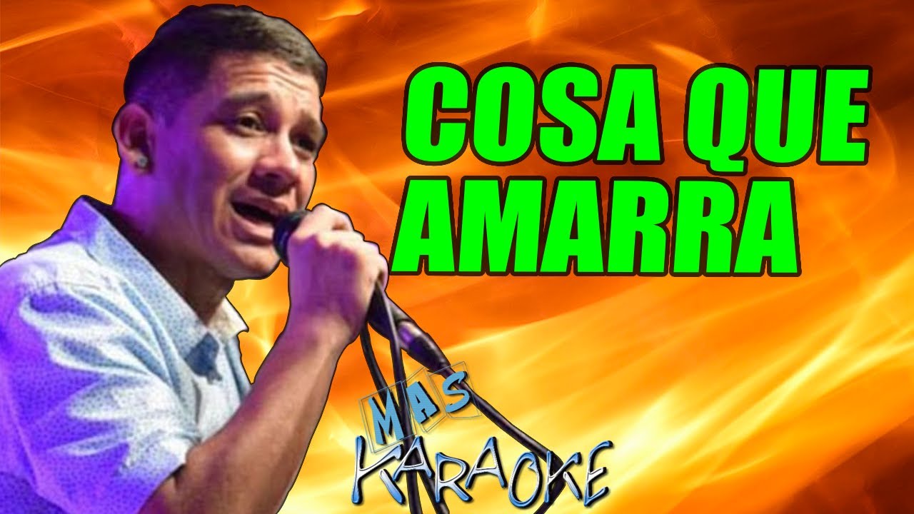 Cosa Que Amarra