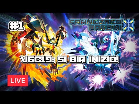 Building&Testing VGC19 LIVE #1 - VGC19: si dia inizio!