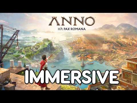 Anno 117: Pax Romana is incredibly Immersive, beautiful and fun