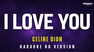 Download lagu I Love You - Celine Dion Karaoke Version | Karaoke With Lyrics  mp3