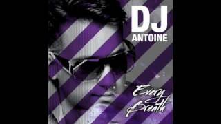 DJ Antoine - Every Breath You Take