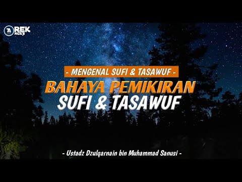 Ustadz Dzulqarnain bin Muhammad sunusi - Bahaya tarikat sufi tasawuf