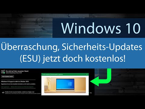 Windows 10 - Überraschung - Sicherheits-Updates (ESU-Programm) jetzt doch kostenlos! Alle Infos