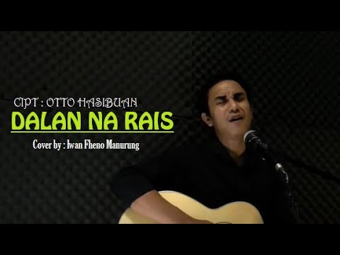 #OttoHasibuan Dalan Na Rais - Iwan Fheno (cover)