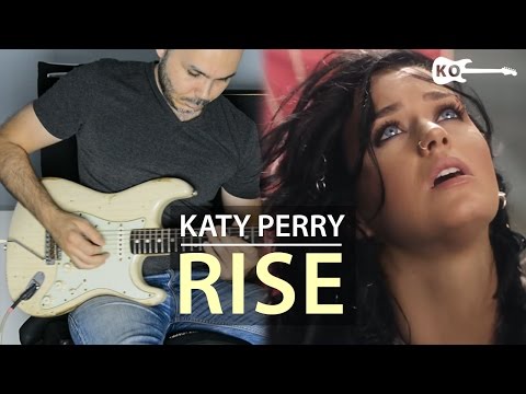 Katy Perry - Rise - Electric Guitar Cover by Kfir Ochaion