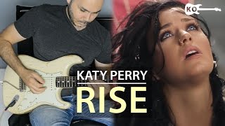 Katy Perry - Rise - Electric Guitar Cover by Kfir Ochaion