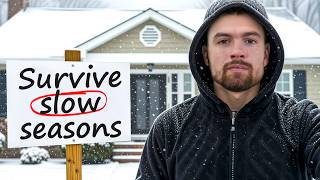 How to Survive Slow Seasons in Your Home Service Business