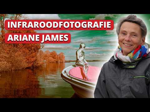 Infraroodfotografie met Ariane James