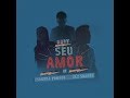 DJ PV Seu Amor Videoclipe Ft Isadora Pompeo Eli Soares