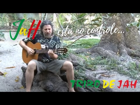 Jah Está No Controle - Tribo de Jah