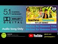 Bachna Title Bachna Ae Haseeno 2008 DolbyDigital5 1