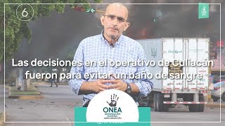 Las decisiones en el operativo de Culiacán fueron para evitar un baño de sangre