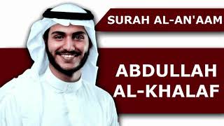 Download lagu [No Ads] Surah Al Anaam Recitation Al Quran - Abdullah Al Khalaf - Beautiful and Relaxi mp3