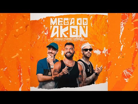 DogBeat | Thiago Brava | Dj Jonatas Felipe - Mega Do Akon Forró Desande (Lyric Oficial)