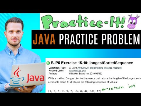 Java Practice It Exercise 15 10 Longestsortedsequence Arraylist Implementing Instance Methods