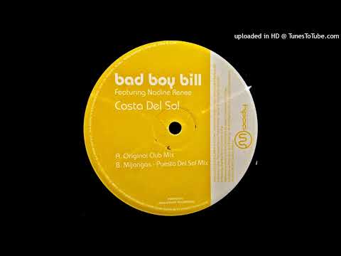 Bad Boy Bill Feat. Nadine Renee - Costa Del Sol (Sol Dub)