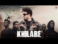 Khilare Official Video R Nait Syphr Catch Me If You Can Album