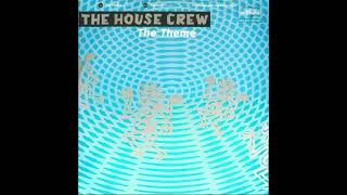 The House Crew   The Theme   Ozomatli Remix
