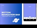 Bottom Navigation Bar in Android Studio using Java | Explanation