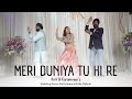 Meri Duniya Tu Hi Re || Kirti & Karamveer's Wedding Dance Performance || Bride Mehndi