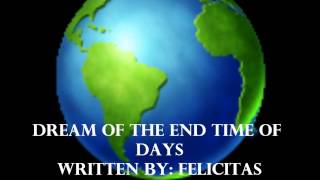 Dream of the End Time of Days - Gospel Music
