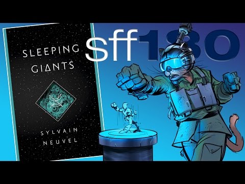SFF180 🤖 ‘Sleeping Giants’ by Sylvain Neuvel ★★½