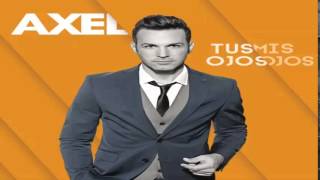 12 DUERME YA AXEL TUS OJOS MIS OJOS 2014