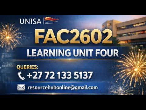 FAC2602 LEARNING UNIT FOUR