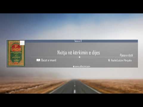 38) Bazat e imanit-Tema e 9: Nxitja për kërkimin e dijes -Pjesa e dytë