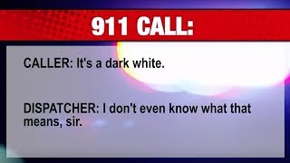 "DARK WHITE SKIN" 911 CALL!