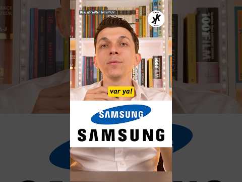 BU SAMSUNG VAR YA!