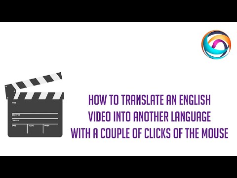 Translate a Video Clip from English to another language
