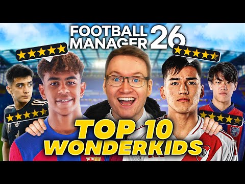 FM26’s 10 Most Overpowered Wonderkids!
