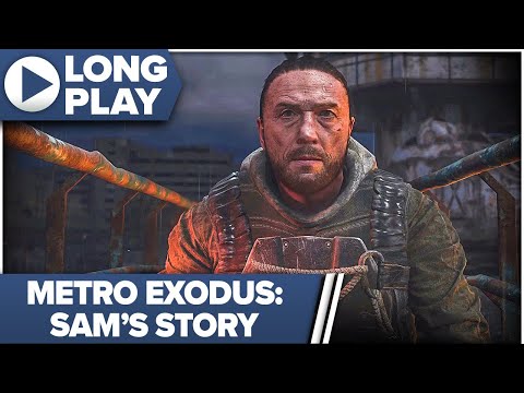 Metro Exodus: Sam's Story 100% Longplay Walkthrough (Ranger Hardcore/Full Dive)