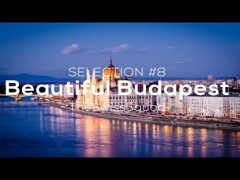 Beautiful Budapest| TSS | Selection #8