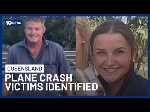 Father And Daughter From Farming Family Identified As Brisbane Plane Crash Victims | 10 News