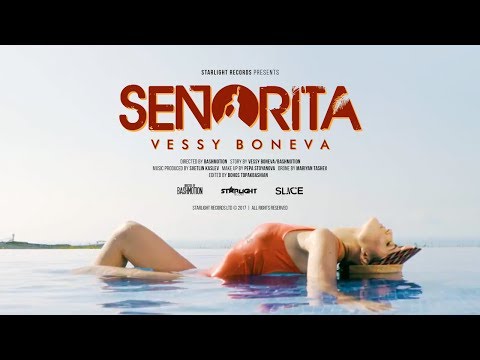 Vessy Boneva - "Señorita" (Official 4K Video)