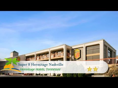 Super 8 Hermitage Nashville - Hermitage Hotels, Tennessee