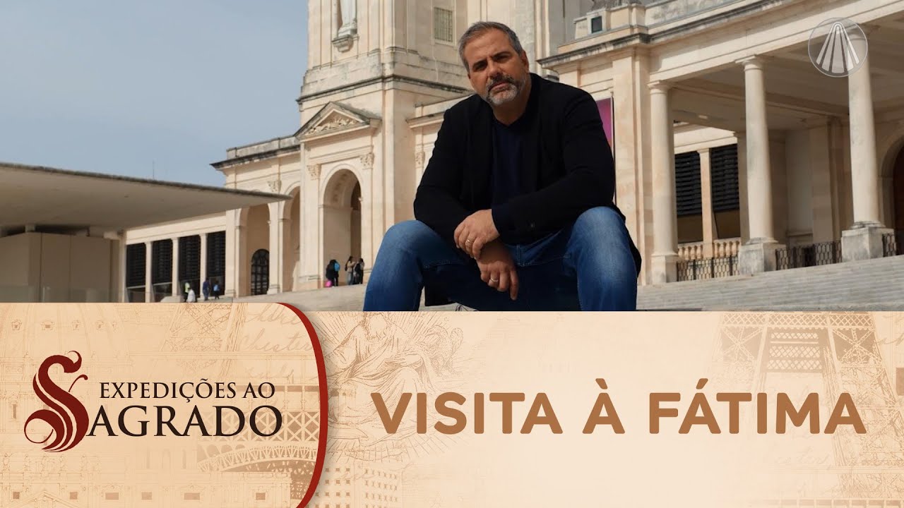 Expedições ao Sagrado: aparições de Fátima em Portugal [parte 2]
